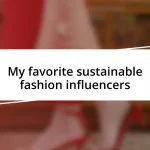 My favorite sustainable fashion influencers