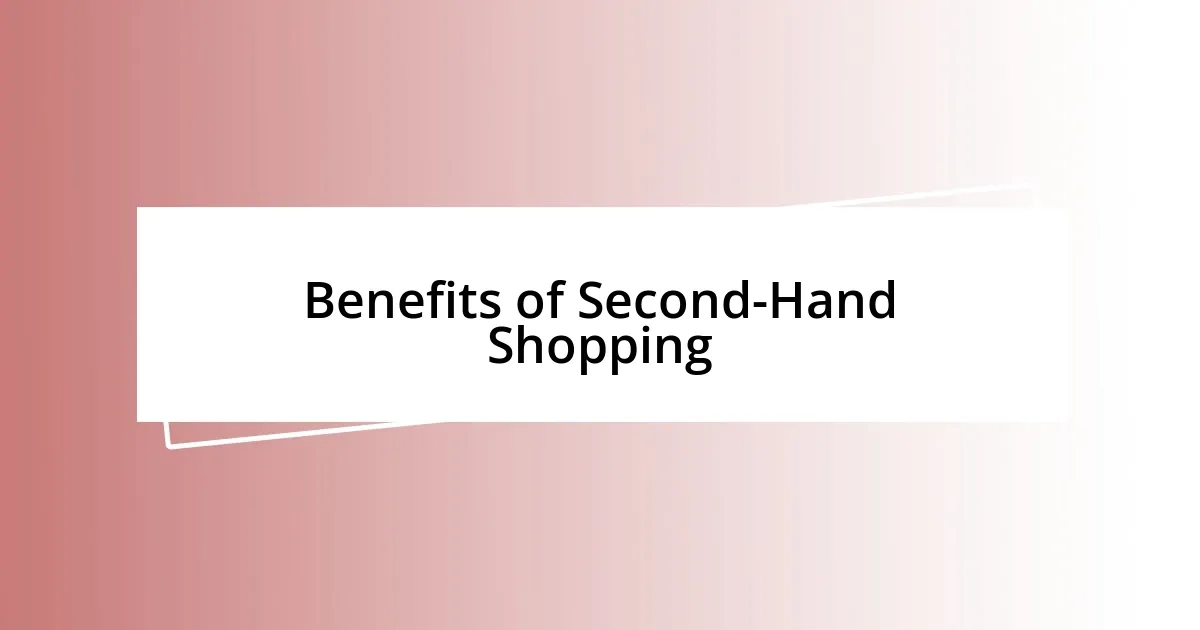 Benefits of Second-Hand Shopping