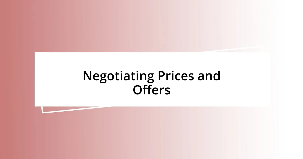 Negotiating Prices and Offers