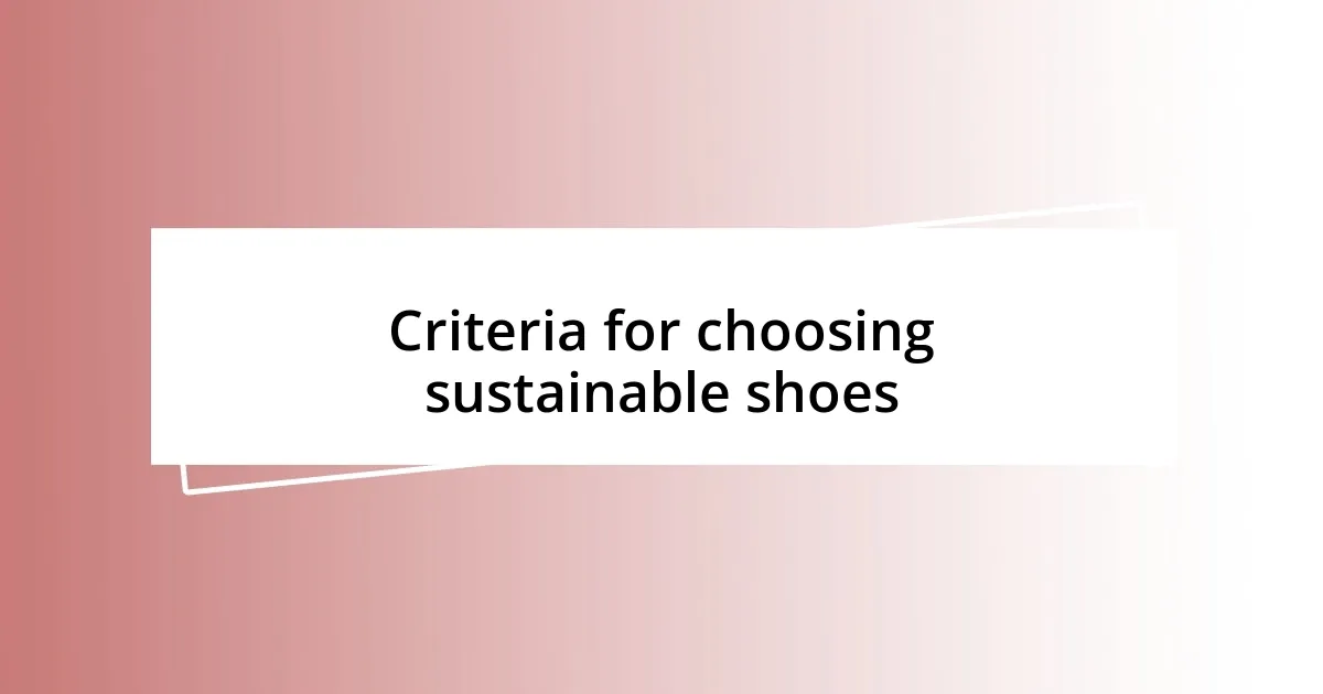 Criteria for choosing sustainable shoes